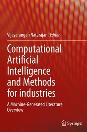 Natarajan | Computational Artificial Intelligence and Methods for industries | Buch | 978-981-965279-2 | www.sack.de