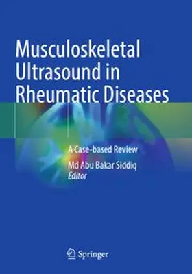 Siddiq |  Musculoskeletal Ultrasound in Rheumatic Diseases | Buch |  Sack Fachmedien
