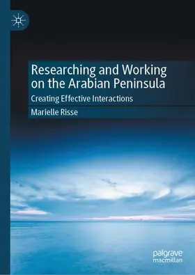 Risse |  Researching and Working on the Arabian Peninsula | Buch |  Sack Fachmedien