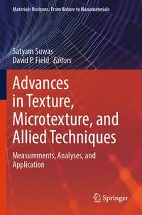 Suwas / Field |  Advances in Texture, Microtexture, and Allied Techniques | Buch |  Sack Fachmedien