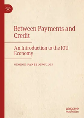 Pantelopoulos | Between Payments and Credit | E-Book | www.sack.de