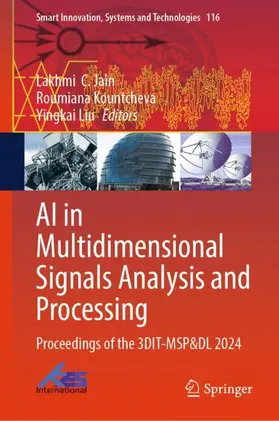 Jain / Kountcheva / Liu |  AI in Multidimensional Signals Analysis and Processing | Buch |  Sack Fachmedien