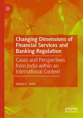 Joshi | Changing Dimensions of Financial Services and Banking Regulation | E-Book | www.sack.de