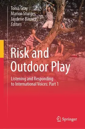 Gray / Sturges / Barnes |  Risk and Outdoor Play | Buch |  Sack Fachmedien