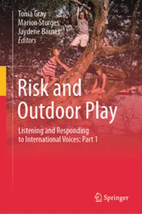 Gray / Sturges / Barnes |  Risk and Outdoor Play | eBook | Sack Fachmedien
