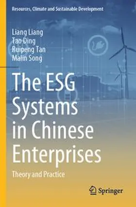 Liang / Ding / Tan | The ESG Systems in Chinese Enterprises | Buch | 978-981-965461-1 | www.sack.de
