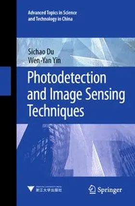 Du / Yin |  Photodetection and Image Sensing Techniques | Buch |  Sack Fachmedien