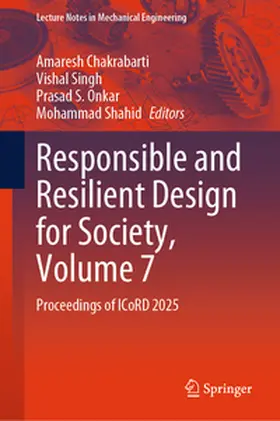 Chakrabarti / Singh / Onkar |  Responsible and Resilient Design for Society, Volume 7 | eBook | Sack Fachmedien