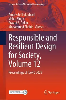 Chakrabarti / Singh / Onkar |  Responsible and Resilient Design for Society, Volume 12 | Buch |  Sack Fachmedien