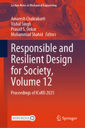 Chakrabarti / Singh / Onkar |  Responsible and Resilient Design for Society, Volume 12 | eBook | Sack Fachmedien