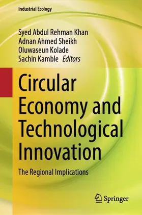 Khan / Kamble / Sheikh |  Circular Economy and Technological Innovation | Buch |  Sack Fachmedien