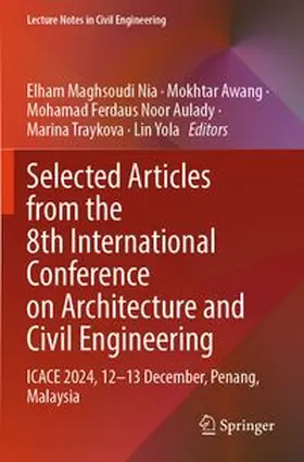 Nia / Awang / Aulady |  Selected Articles from the 8th International Conference on Architecture and Civil Engineering | Buch |  Sack Fachmedien