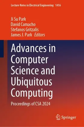 Park / Camacho / Gritzalis |  Advances in Computer Science and Ubiquitous Computing | Buch |  Sack Fachmedien