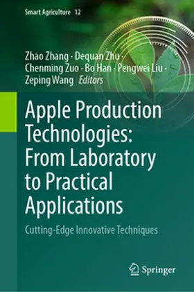 Zhang / Zhu / Zuo | Apple Production Technologies: From Laboratory to Practical Applications | E-Book | sack.de