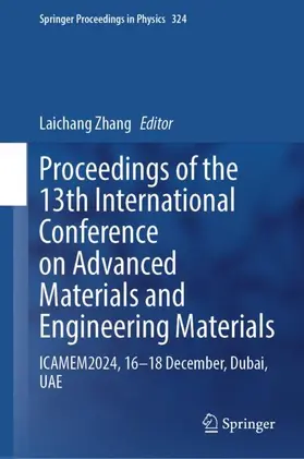 Zhang |  Proceedings of the 13th International Conference on Advanced Materials and Engineering Materials | Buch |  Sack Fachmedien