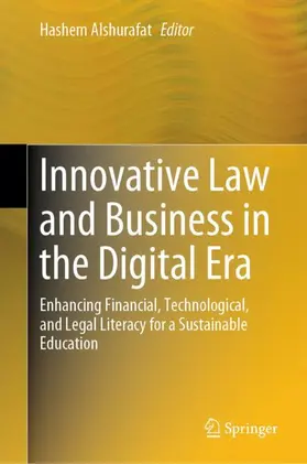 Alshurafat |  Innovative Law and Business in the Digital Era | Buch |  Sack Fachmedien