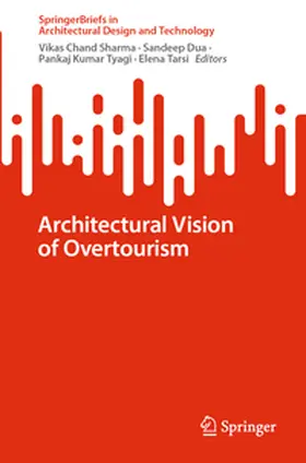 Sharma / Dua / Tyagi |  Architectural Vision of Overtourism | eBook | Sack Fachmedien