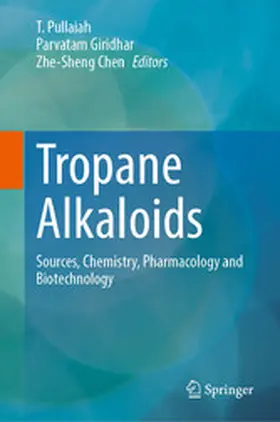 Pullaiah / Giridhar / Chen | Tropane Alkaloids | E-Book | www.sack.de
