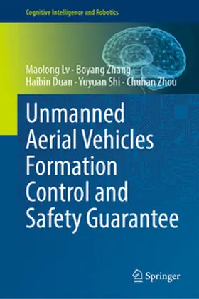 Lv / Zhang / Duan |  Unmanned Aerial Vehicles Formation Control and Safety Guarantee | eBook | Sack Fachmedien