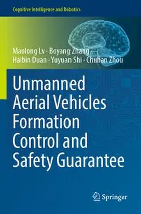 Lv / Zhang / Duan |  Unmanned Aerial Vehicles Formation Control and Safety Guarantee | Buch |  Sack Fachmedien