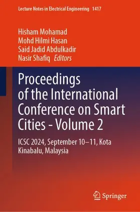 Mohamad / Hasan / Abdulkadir |  Proceedings of the International Conference on Smart Cities - Volume 2 | Buch |  Sack Fachmedien