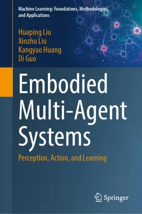 Liu / Guo / Huang |  Embodied Multi-Agent Systems | Buch |  Sack Fachmedien