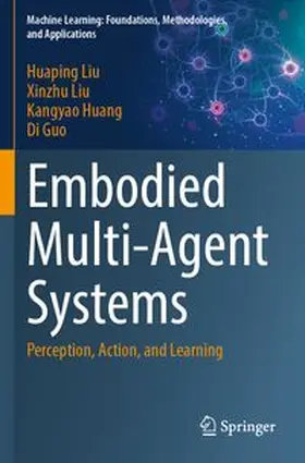 Liu / Huang / Guo |  Embodied Multi-Agent Systems | Buch |  Sack Fachmedien