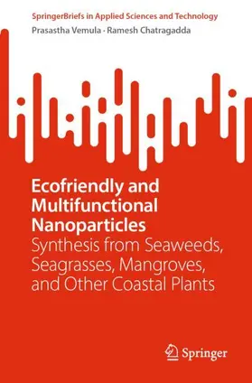 Chatragadda / Ram Vemula |  Ecofriendly and Multifunctional Nanoparticles | Buch |  Sack Fachmedien