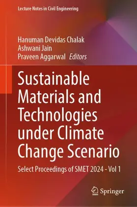 Chalak / Jain / Aggarwal |  Sustainable Materials and Technologies under Climate Change Scenario | Buch |  Sack Fachmedien