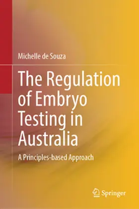 de Souza | The Regulation of Embryo Testing in Australia | E-Book | www.sack.de
