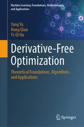 Yu / Qian / Hu |  Derivative-Free Optimization | eBook | Sack Fachmedien