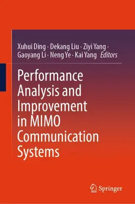 Ding / Liu / Yang |  Performance Analysis and Improvement in MIMO Communication Systems | Buch |  Sack Fachmedien