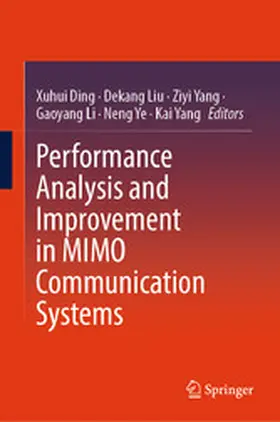 Ding / Liu / Yang |  Performance Analysis and Improvement in MIMO Communication Systems | eBook | Sack Fachmedien