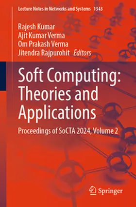 Kumar / Verma / Rajpurohit |  Soft Computing: Theories and Applications | eBook | Sack Fachmedien