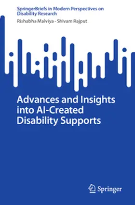 Malviya / Rajput |  Advances and Insights into AI-Created Disability Supports | eBook | Sack Fachmedien