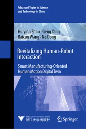 Zhou / Yang / Wang | Revitalizing Human-Robot Interaction | E-Book | sack.de