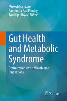 Nandave / Pati Pandey / Upadhyay |  Gut Health and Metabolic Syndrome | eBook | Sack Fachmedien