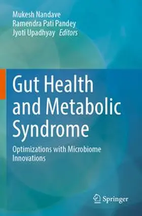 Nandave / Pati Pandey / Upadhyay |  Gut Health and Metabolic Syndrome | Buch |  Sack Fachmedien