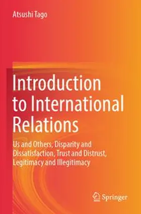 Tago | Introduction to International Relations | Buch | 978-981-966319-4 | www.sack.de