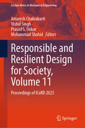 Chakrabarti / Singh / Onkar |  Responsible and Resilient Design for Society, Volume 11 | eBook | Sack Fachmedien