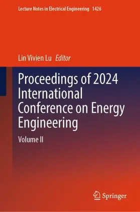 Lu |  Proceedings of 2024 International Conference on Energy Engineering | Buch |  Sack Fachmedien