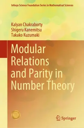 Chakraborty / Kanemitsu / Kuzumaki |  Modular Relations and Parity in Number Theory | Buch |  Sack Fachmedien
