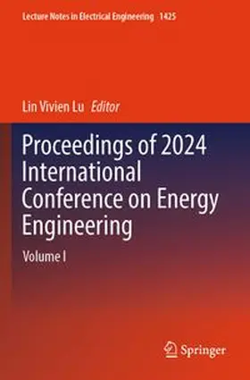 Lu |  Proceedings of 2024 International Conference on Energy Engineering | Buch |  Sack Fachmedien