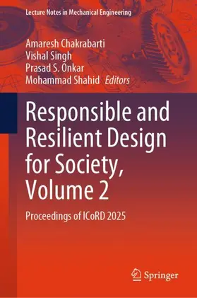 Chakrabarti / Singh / Onkar |  Responsible and Resilient Design for Society, Volume 2 | Buch |  Sack Fachmedien