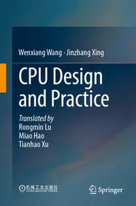 Wang / Xing |  CPU Design and Practice | eBook | Sack Fachmedien