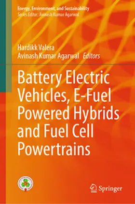 Valera / Agarwal |  Battery Electric Vehicles, E-Fuel Powered Hybrids and Fuel Cell Powertrains | eBook | Sack Fachmedien