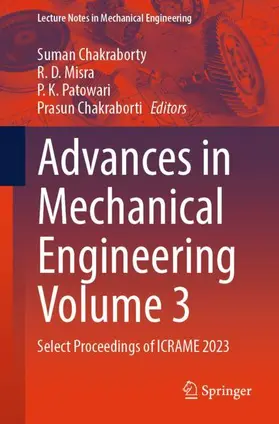Chakraborty / Misra / Patowari |  Advances in Mechanical Engineering Volume 3 | Buch |  Sack Fachmedien