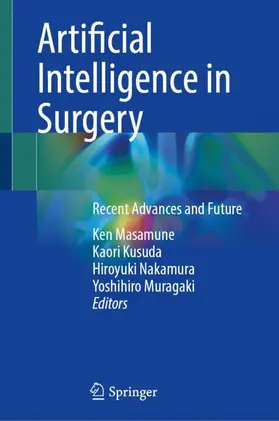 Masamune / Kusuda / Nakamura |  Artificial Intelligence in Surgery | Buch |  Sack Fachmedien