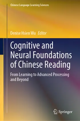 Wu | Cognitive and Neural Foundations of Chinese Reading | E-Book | www.sack.de