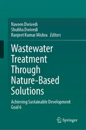 Dwivedi / Mishra |  Wastewater Treatment Through Nature-Based Solutions | eBook | Sack Fachmedien